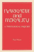 Narrative & Morality A Theological Inqui