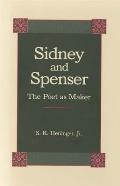 Sidney & Spenser The Poet As Maker