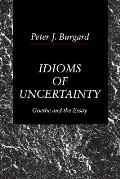 Idioms Of Uncertainty Goethe & The Essay