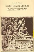 Buddhist Monastic Discipline The Sanskrit Pratimoksa Sutras of the Mahasamghikas & Mulasarvastivadins