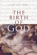Birth Of God The Bible & The Historian