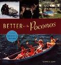 Better in the Poconos: The Story of Pennsylvania's Vacationland (Keystone Books)