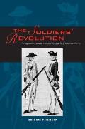 The Soldiers' Revolution: Pennsylvanians in Arms and the Forging of Early American Identity