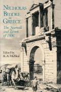 Nicholas Biddle in Greece: The Journals and Letters of 1806