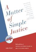A Matter of Simple Justice: The Untold Story of Barbara Hackman Franklin and a Few Good Women