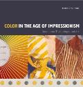 Color in the Age of Impressionism: Commerce, Technology, and Art