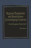 Regional Emigration and Remittances in Developing Countries: The Portuguese Experience