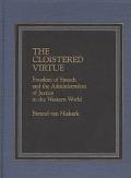 The Cloistered Virtue: Freedom of Speech and the Administration of Justice in the Western World