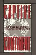 Captive Continent: The Stockholm Syndrome in European-Soviet Relations