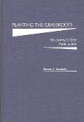 Planting the Grassroots: Structuring Citizen Participation