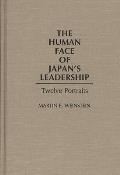 The Human Face of Japan's Leadership: Twelve Portraits
