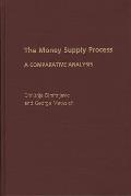 The Money Supply Process: A Comparative Analysis