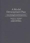 A Model Development Plan: New Strategies and Perspectives