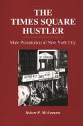 The Times Square Hustler: Male Prostitution in New York City