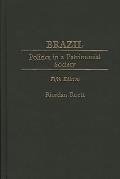 Brazil: Politics in a Patrimonial Society Fifth Edition