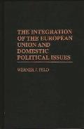 The Integration of the European Union and Domestic Political Issues