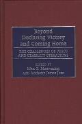 Beyond Declaring Victory and Coming Home: The Challenges of Peace and Stability Operations