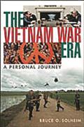 The Vietnam War Era: A Personal Journey