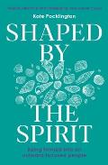Shaped by the Spirit: Being Formed Into an Outward-Focused People