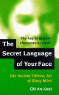 Secret Language of Your Face: Ancient Chinese Art of Siang Mien