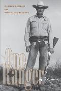 One Ranger A Memoir - Signed Edition