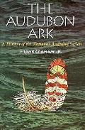 Audubon Ark A History Of The National Au