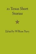 Twenty-One Texas Short Stories
