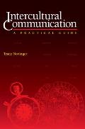 Intercultural Communication: A Practical Guide