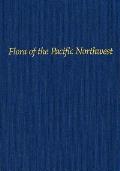 Flora of the Pacific Northwest An Illustrated Manual