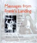 Messages From Franks Landing A Story Of Salmon Treaties & the Indian Way