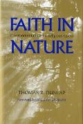 Faith In Nature Environmentalism As Reli