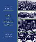 Jews of the Pacific Coast Reinventing Community on Americas Edge