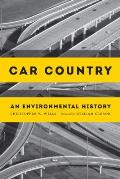 Car Country An Environmental History