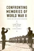 Confronting Memories of World War II: European and Asian Legacies