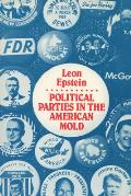 Politic Parties in the American Mold