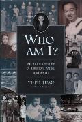 Who Am I?: An Autobiography of Emotion, Mind, and Spirit