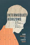 Intermediate Horizons Book History & Digital Humanities