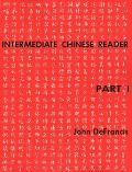 Intermediate Chinese Reader Part I