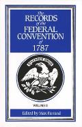 Records of the Federal Convention of 1787 1937 Revised Edition in Four Volumes Volume 2