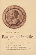 The Papers of Benjamin Franklin, Vol. 3: Volume 3, January 1, 1745 Through June 30, 1750