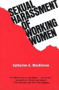 Sexual Harassment of Working Women: A Case of Sex Discrimination