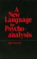 New Language For Psychoanalysis