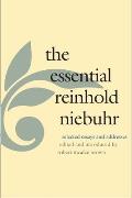Essential Reinhold Niebuhr Selected Essays & Addresses