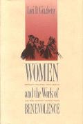 Women & The Work Of Benevolence