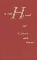 A New Hymnal for Colleges and Schools