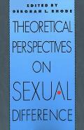 Theoretical Perspectives on Sexual Difference