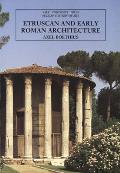 Etruscan & Early Roman Architecture