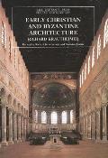 Early Christian & Byzantine Architecture Fourth Edition