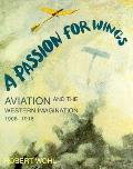 Passion For Wings Aviation & The Western