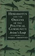 Herodotus and the Origins of the Political Community: Arions Leap